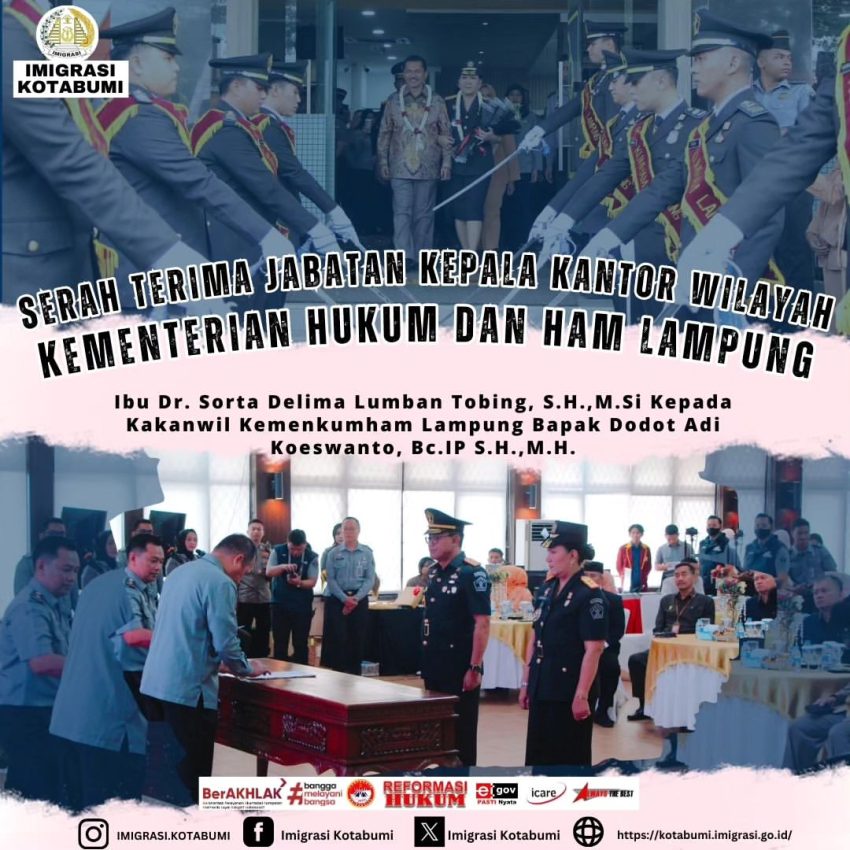 Serah Terima Jabatan Kepala Kantor Wilayah Kementerian Hukum & HAM Lampung