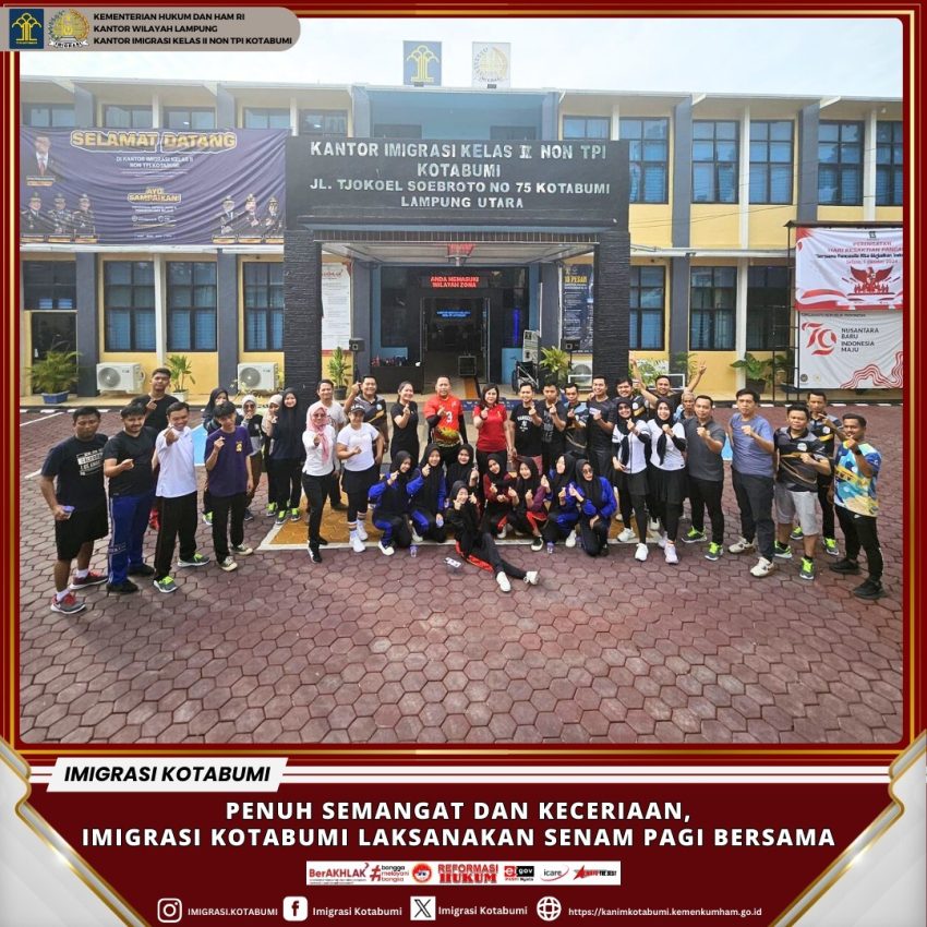 Penuh semangat dan kecerian, imigrasi kotabumi laksanakan kegiatan senam pagi bersama
