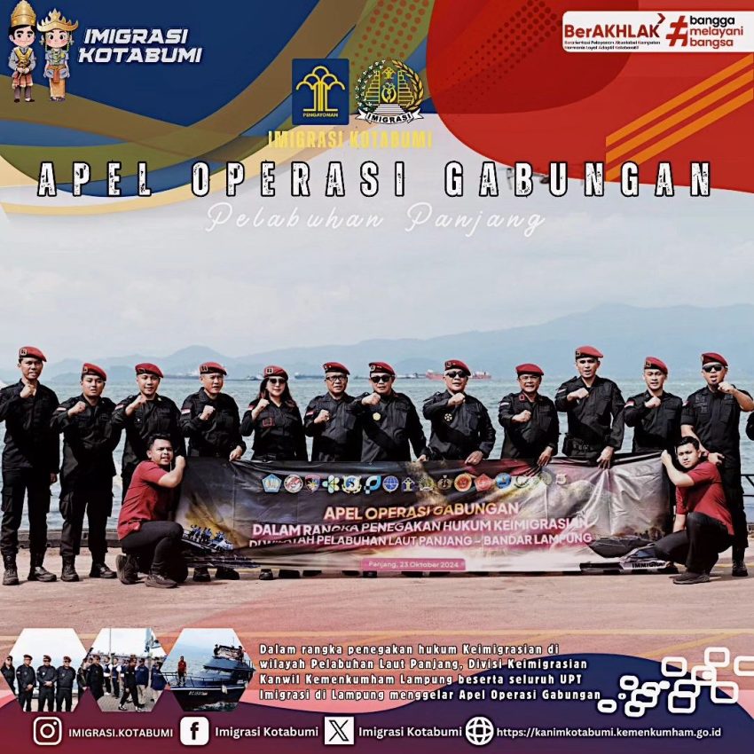 Imigrasi Kotabumi Ikuti Apel Operasi Gabungan Penegakan Hukum Keimigrasian di Pelabuhan Laut Panjang Bandar Lampung