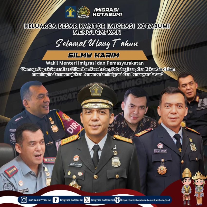 Seluruh Keluarga Besar Kantor Imigrasi Kelas II Non Tpi Kotabumi mengucapkan selamat ulang tahun kepada Wakil Menteri Imigrasi Dan Pemasyarakatan Bapak Silmy Karim semoga selalu diberikan kesehatan dan kesuksesan